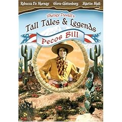 Shelley Duvall's Tall Tales & Legends - Pecos Bill