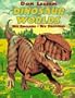 Dinosaur Worlds: New Dinosaurs, New Discoveries