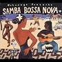 Putumayo Presents: Samba Bossa Nova