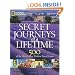 Secret Journeys of a Lifetime: 500 of the World's Best Hidden Travel Gems