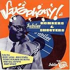 Saxophony: Jubilee Honkers and Shouters by Saxophony-Honkers & Shouters