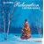 The Ultimate Relaxation Christmas Album 2