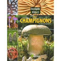 Encyclop�die visuelle des champignons
