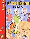 L'Espionne s'�nerve