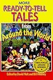 More Ready-To-Tell Tales from Around the World