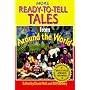 More Ready-To-Tell Tales: From Around the World