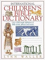 International Children's Bible Dictionary (Bible)