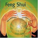 Feng Shui: Music for the Harmonious Spirit