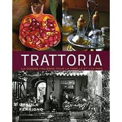 Trattoria : La cuisine italienne pour la famille et les amis