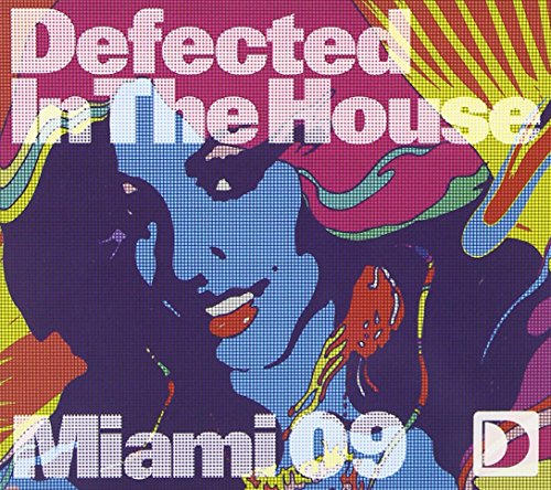09 - Defected In The House: Miami 09 - Zortam Music