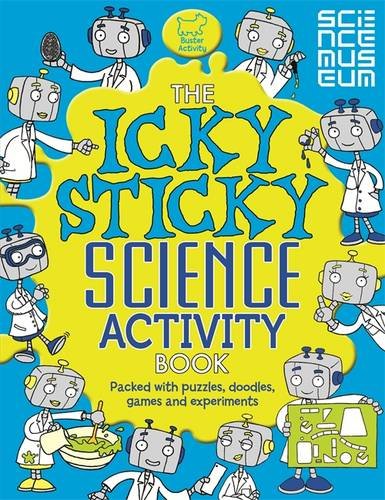 The Icky Sticky Science Activity Book