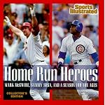 Home Run Heroes: Mark McGwire, Sammy Sosa, and a Season for the Ages book cover