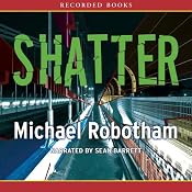 Shatter | [Michael Robotham]