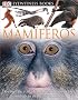 Mamiferos (DK Eyewitness Books)