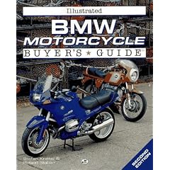 Illustrated BMW Motorcycle Buyer's Guide (Illustrated Buyer's Guide)