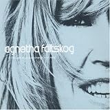 Agnetha Faltskog - If I Thought You'd Ever Change Your Mind