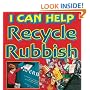 Recycle Our Rubbish (I Can Help)