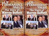 Of Permanent Value: The Story of Warren Buffett 2007 International Edition in 2 volumes
