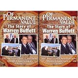 Of Permanent Value: The Story of Warren Buffett/2007 International Edition/in 2 volumes