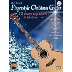 Fingerstyle Christmas Guitar: 12 Beautiful Songs & Carols for Solo Guitar, Book & CD