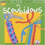 Je fais tout seul des scoubidous