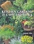 Kitchen Gardens in Containers