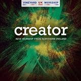 Creator-New Worship from Northern Ireland