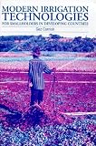 Modern Irrigation Technologies for Smallholders in Developing Countries
