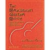 The Brazilian Guitar Book