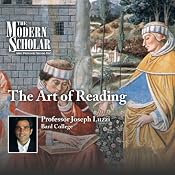 The Modern Scholar: The Art of Reading | [Professor Joseph Luzzi]