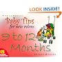 Baby Tips 9 To 12 Months (Baby Tips for New Moms and Dads)