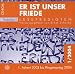Er ist unser Friede, CD-ROMs, Bd.1 : 1. Advent 2003 bis Pfingstmontag 2004, 1 CD-ROM Textreihe II. F&uuml;r Windows 95/98(SE)/ME/2000/XP/NT ab 4.0, Apple System Software ab Version 7.1.2, UNIX ab den Versionen Solaris 2.3, HP-UX 9.05, IRIX 7.3, OSF/1 4.0, Linuxkernel Version 2.0, AIX 4.1