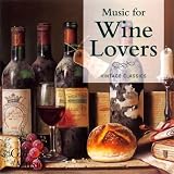 Music for Wine Lovers: Vintage Classics