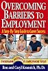 Overcoming Barriers to Employment: A Step-by-Step Guide to Career Success
