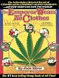 The Emperor Wears No Clothes: The Authoritative Historical Record of Cannabis and the Conspiracy Against Marijuana