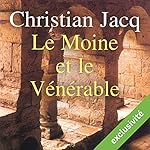 Le moine et le vénérable | Christian Jacq