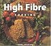 High Fiber Cooking (Healthy Life (Southwater)) by Anne Sheasby