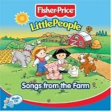 Fisher Price: Little People: Songs from the Farm