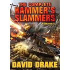 The Complete Hammer's Slammers: Volume I by David Drake