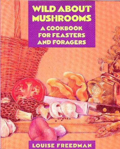 Wild About Mushrooms