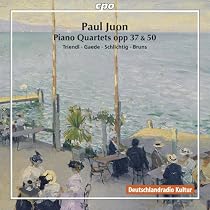 Paul Juon: Piano Quartets, Opp. 37 & 50