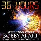 36 Hours: The Blackout Series, Book 1 36 Hours: The Blackout Series, Book 1