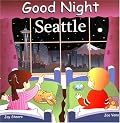 Good Night Seattle (Good Night Our World series)