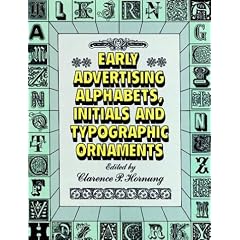 Early Advertising Alphabets, Initials and Typographic Ornaments (Dover Pictorial Archive Series)