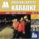 Motown Original Artists, Vol. 11: Baby I Need Your Lovin