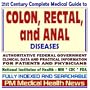 21st Century Complete Medical Guide to Colon, Rectal, and Anal Diseases, Hemorrhoids, Diverticulosis, Diverticulitis, Authoritative Government ... for Patients and Physicians (CD-ROM)