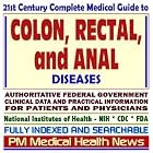 21st Century Complete Medical Guide to Colon, Rectal, and Anal Diseases, Hemorrhoids,... by PM Medical Health News