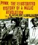 Punk: The Illustrated History of a Music Revolution
