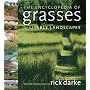 The Encyclopedia of Grasses for Livable Landscapes