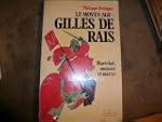 Le moyen �ge: Gilles de Rais